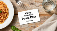 Unlimited Pasta Pass Olive Garden